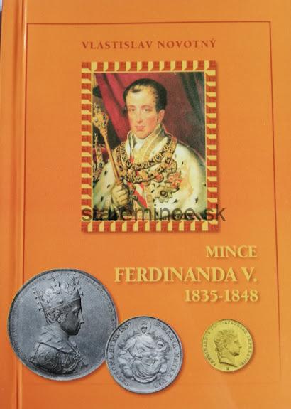 Vlastislav Novotný - Mince Ferdinanda V 1835-1848