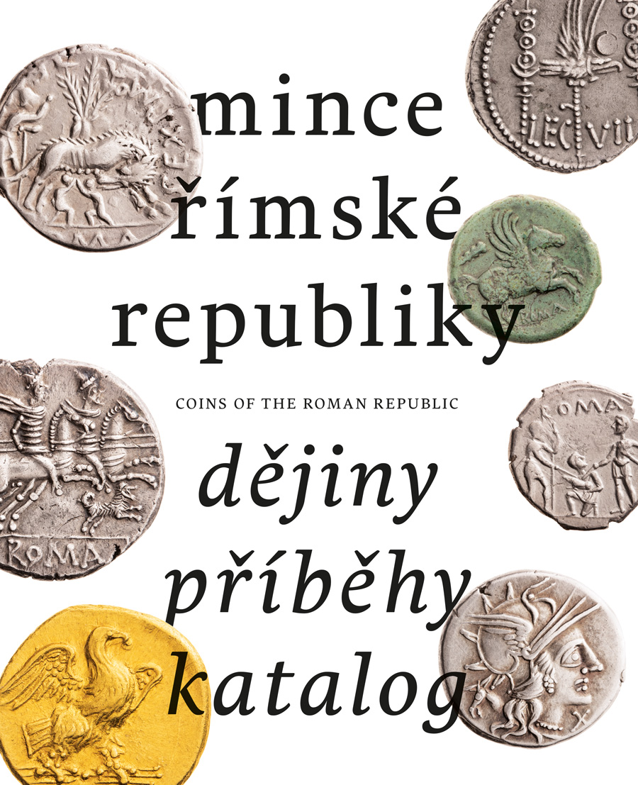 Mince římské republiky. Dějiny – Příběhy – Katalog