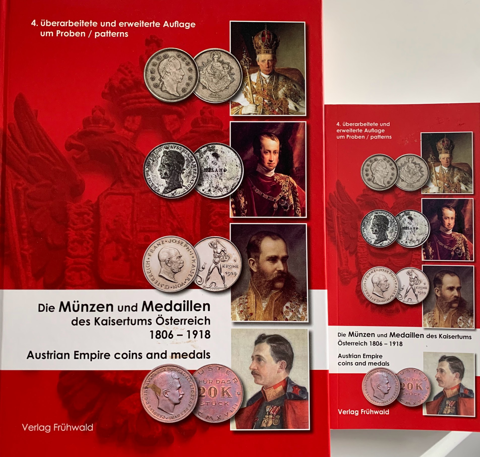 Die Münzen und Medaillen des Kaisertums Österreich 1806-1918 (4. Auflage)